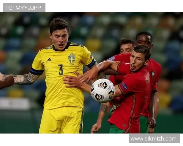 欧国联瑞典对阵葡萄牙全场精彩回放与赛后分析